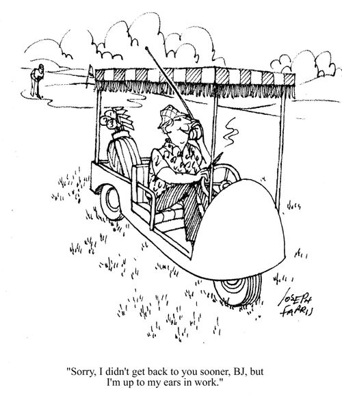 'Sorry I didn't get back to you sooner BC, but I'm up to my ears in work.'