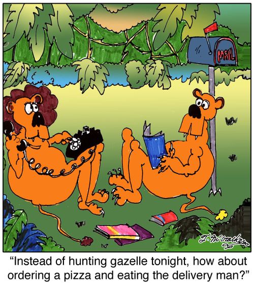 Instead of hunting gazelle tonight, how about ordering a pizza and eating the delivery man?