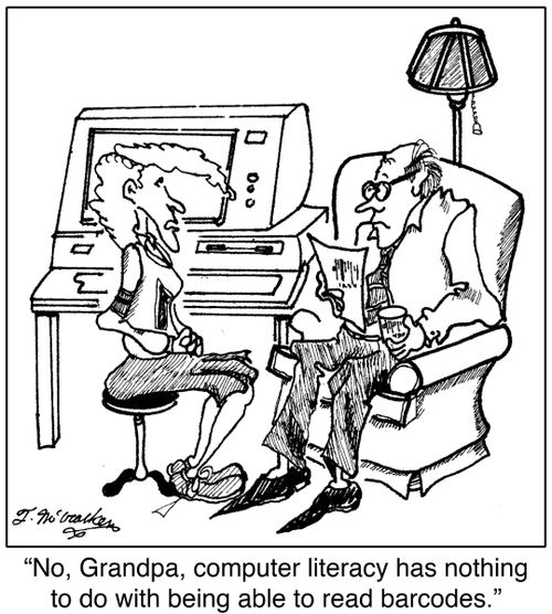 No, Grandpa, computer literacy has nothing to do with being able to read barcodes.