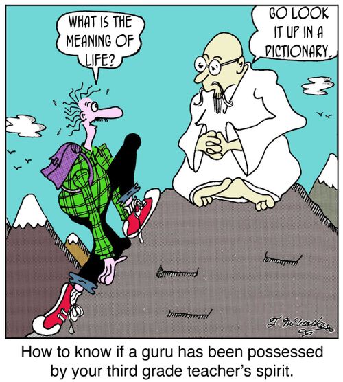 How to know if a guru has been possessed by your third grade teacher's spirit.