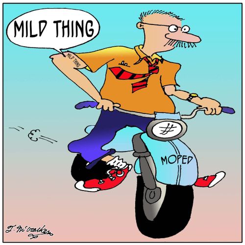 Mild Thing.