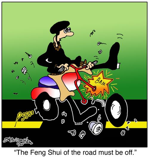 The Feng Shui of the road must be off.