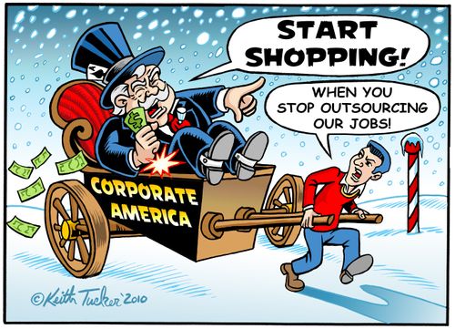 "When you stop outsourcing our jobs!"