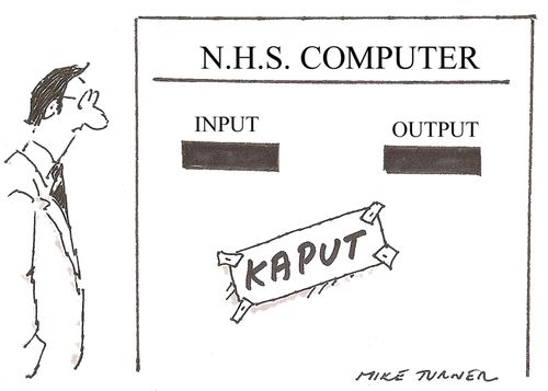 NHS computer: Kaput.