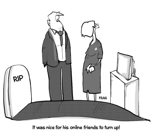 "It was nice for his online friends to turn up!"