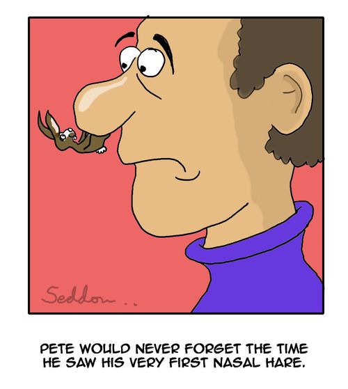 Pete would never forget the time he saw his very first nasal hare.