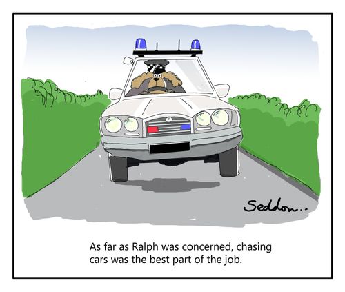 As far as Ralph was concerned, chasing cars was the best part of the job.