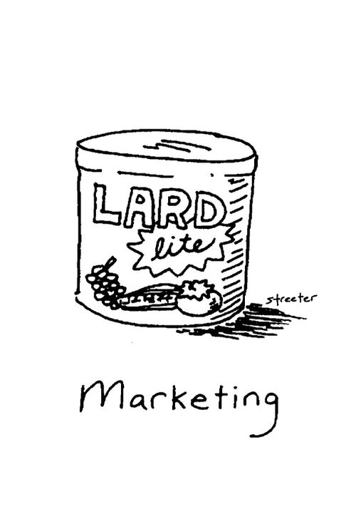 Lard Lite - Marketing