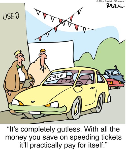 'It's completely gutless. With all the money you save on speeding tickets it'll practically pay for itself.'
