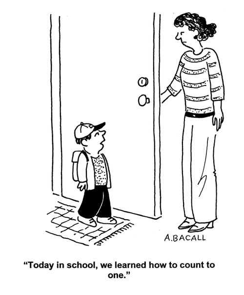'Today in school, we learned how to count to one.'
