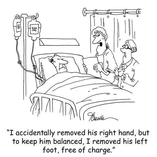 'I accidentally removed his right hand, but to keep him balanced, I removed his left foot, free of charge.'