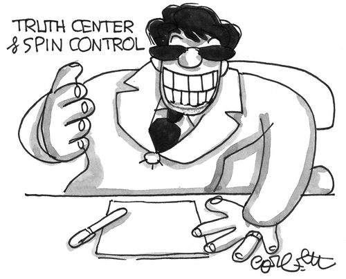 Truth center & spin control.