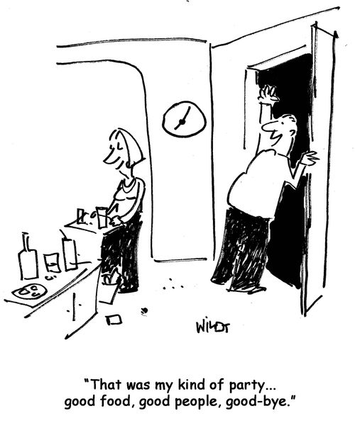 "That was my kind of party...good food, good people, good-bye."