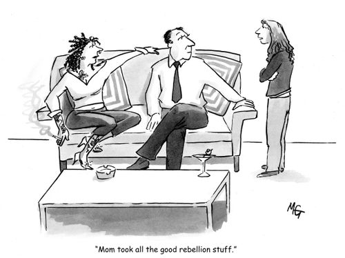 'Mom took all the good rebellion stuff.'