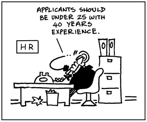 'Applicants should be under 25 with 40 years experience.'