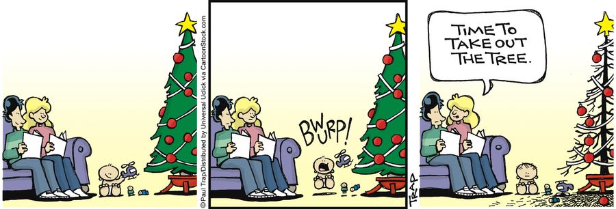 'Time to take out the tree.'