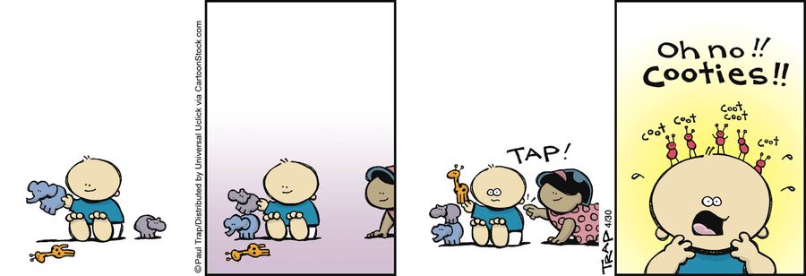 'Oh no!! Cooties!!'