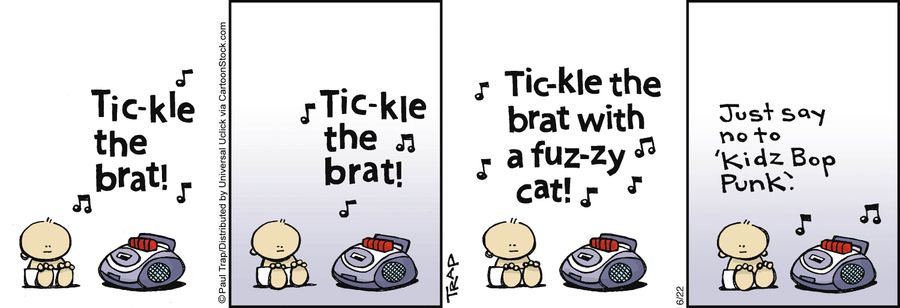 'Tic-kle the brat!'