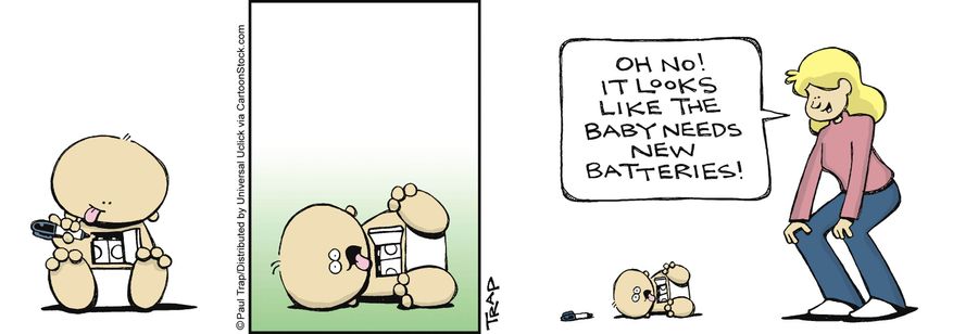 'Oh no! It looks like the baby needs new batteries!'