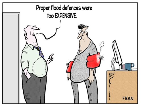 "Proper flood defences were too expensive."