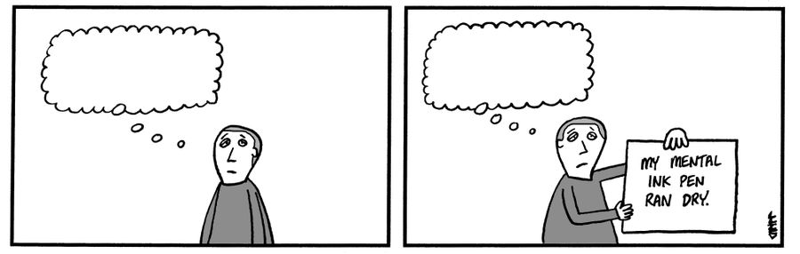 "My mental ink pen ran dry.