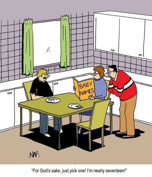'For God's sake, just pick one!  I'm nearly seventeen!'