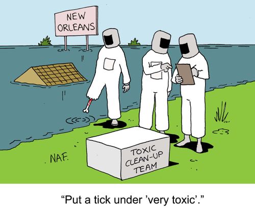 'Put a tick under 'very toxic'.' (New Orleans Toxic Clean-Up Team).