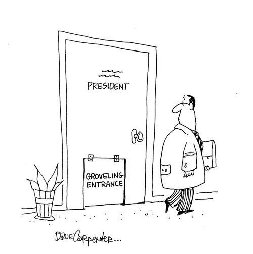 Presidential door - Groveling entrance.