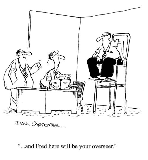 '...and Fred here will be your overseer.'