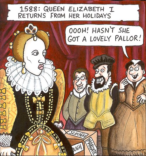 1588: Queen Elizabeth I returns from her holidays.