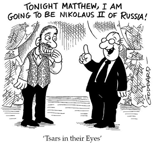 Tsars in their eyes.