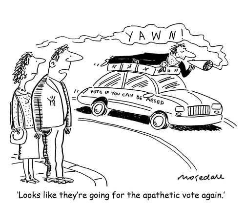 'Looks like they're going for the apathetic vote again.'