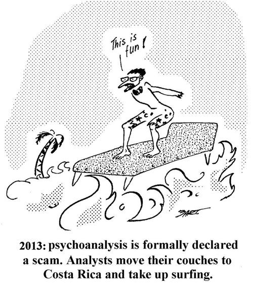 2013: psychoanalysis is formally declared a scam.