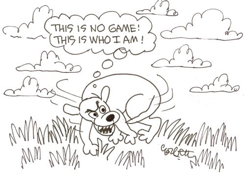 'This is no game!  This is who I am!'