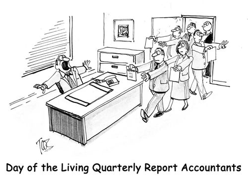 Day of the Living Quarterly Report Accountants.