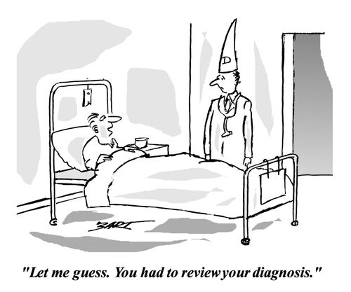 You had to review your diagnosis?