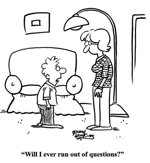 Kid to mom: 'Will I ever run out of questions?'