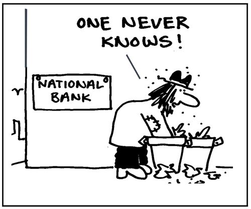 'One never knows.'