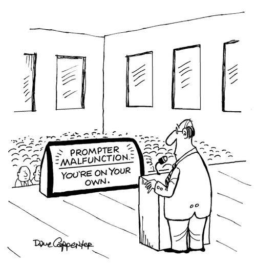 Prompter malfunction.  You're on your own.