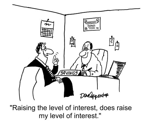 "Raising the level of interest, soes raise my level of interest."