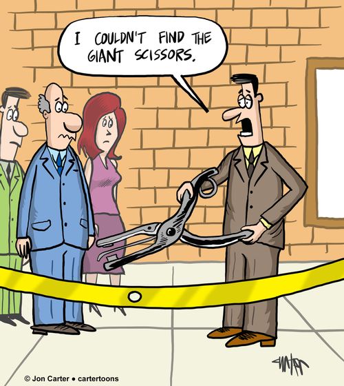 "I couldn't find the giant scissors."