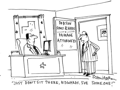 'Don't just sit there Edwards!  Sue someone!'