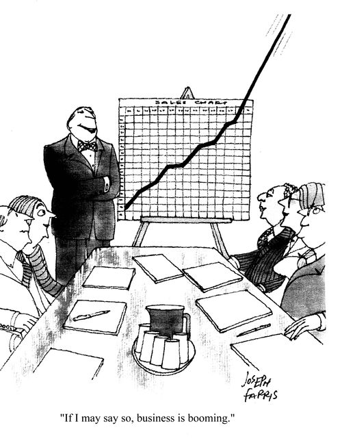 'If I may say so, business is booming.'