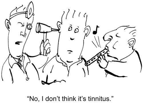 'No, I don't think it's tinnitus.'