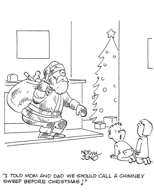 'I told mom and dad we should call a chimney sweep before Christmas!'