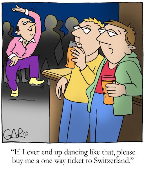 If I ever end up dancing like that, please buy me a one way ticket to Switzerland.