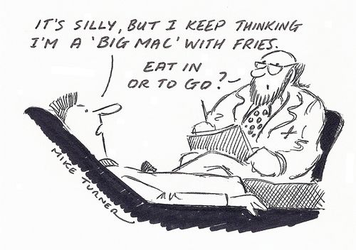 'I keep thinking I'm a Big Mac with fries...'