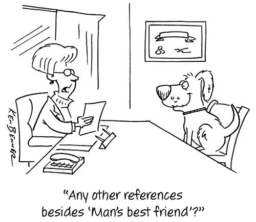 "Any other references besides 'Man's best friend'?"