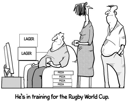 "He's in training for the Rugby World Cup."