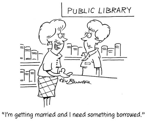 "I'm getting married and I need something borrowed."